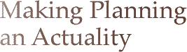 Making Planning an Actuality